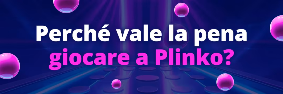  Cosa pensano i nostri esperti di Plinko?